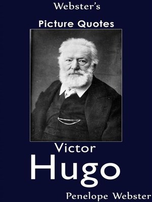 cover image of Webster's Victor Hugo Picture Quotes
